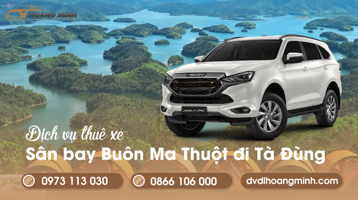 Dịch vụ thuê xe sân bay Buôn Ma Thuột đi Tà Đùng